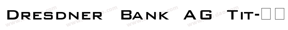 Dresdner Bank AG Tit字体转换
